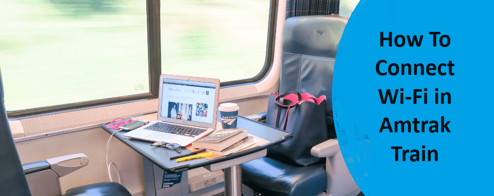 How To Connect To Amtrak Wi-Fi,